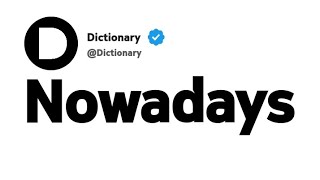 Nowadays Synonyms | Similar Words
