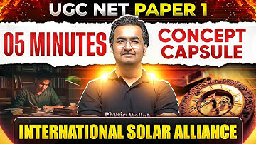 UGC NET Paper 1 | International Solar Alliance UGC NET Paper 1 | UGC NET Paper 1 PDE | UGC NET PDE