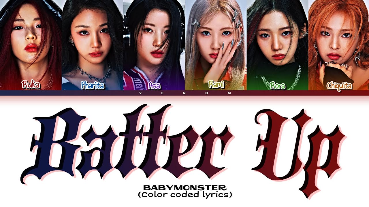 BABYMONSTER 베이비몬스터  BATTER UP Color coded lyrics eng/han/rom/가사)