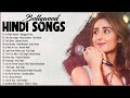 Hindi Heart touching Song 2020 💛 arijit singh,Atif Aslam,Neha Kakkar,Armaan Malik,Shreya Ghoshal