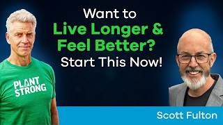 Famous How Well Do You Want to Age? with Scott Fulton Wealth