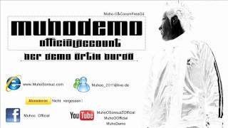 Muho.0 - Oglun Yanliz Kaldi Anne Demo