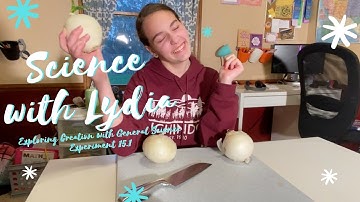Science with Lydia: Exploring Creation with General Science 15.1 Experiment