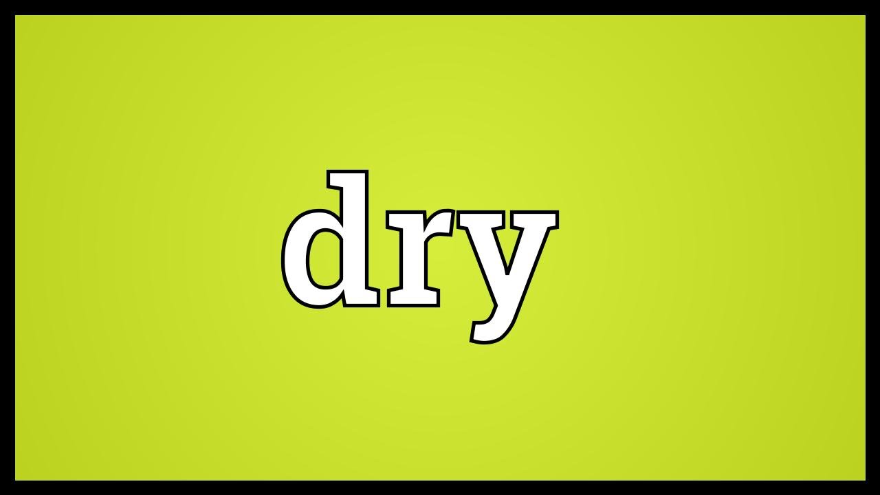 Dry Meaning - YouTube