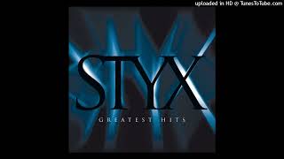 Styx Dont Let It End
