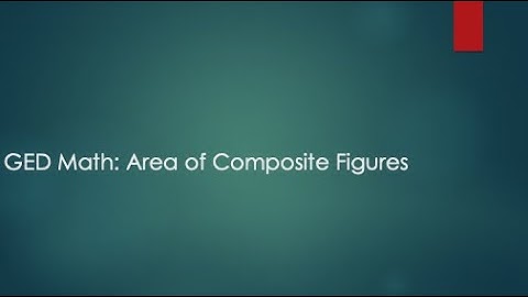 GED Math: Area of Composite Figures