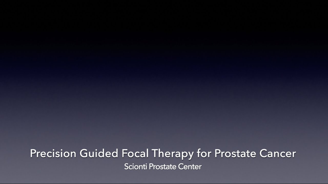 Precision Guided Focal Therapy for Prostate Cancer