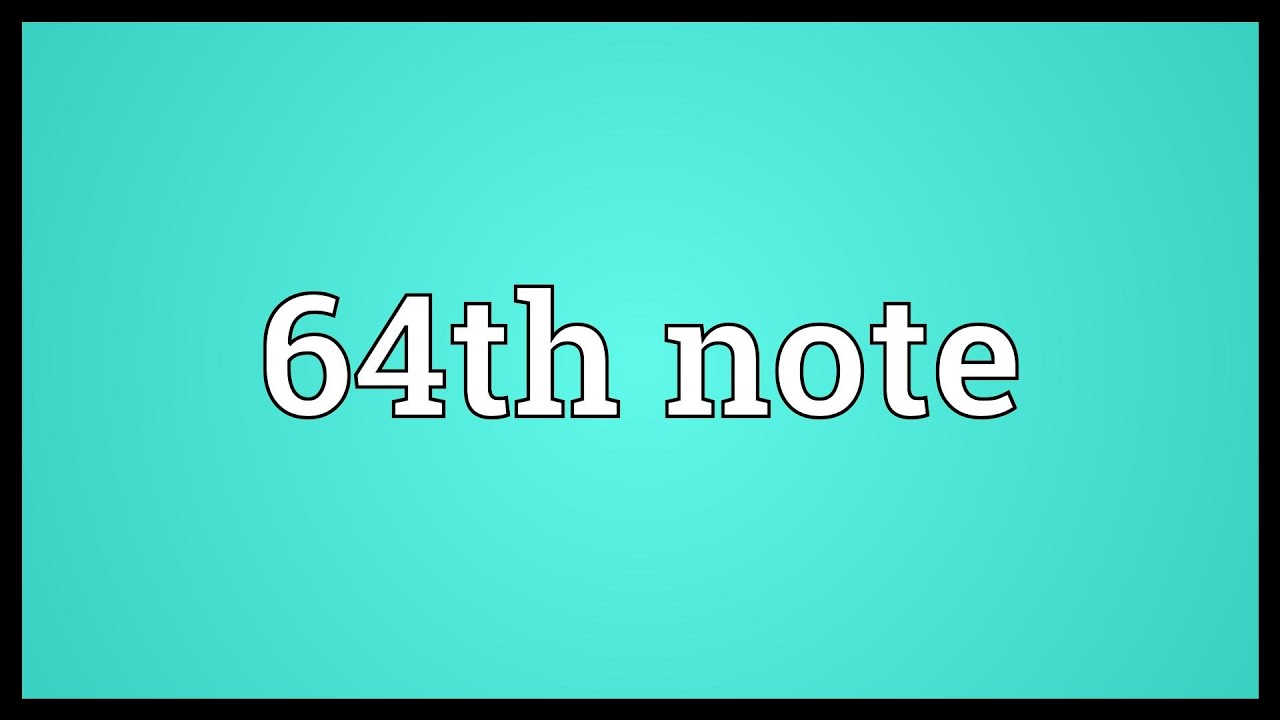 Noted meaning. 64 Нота.