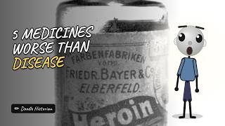 5 Medicines That Were Worse Than the Disease