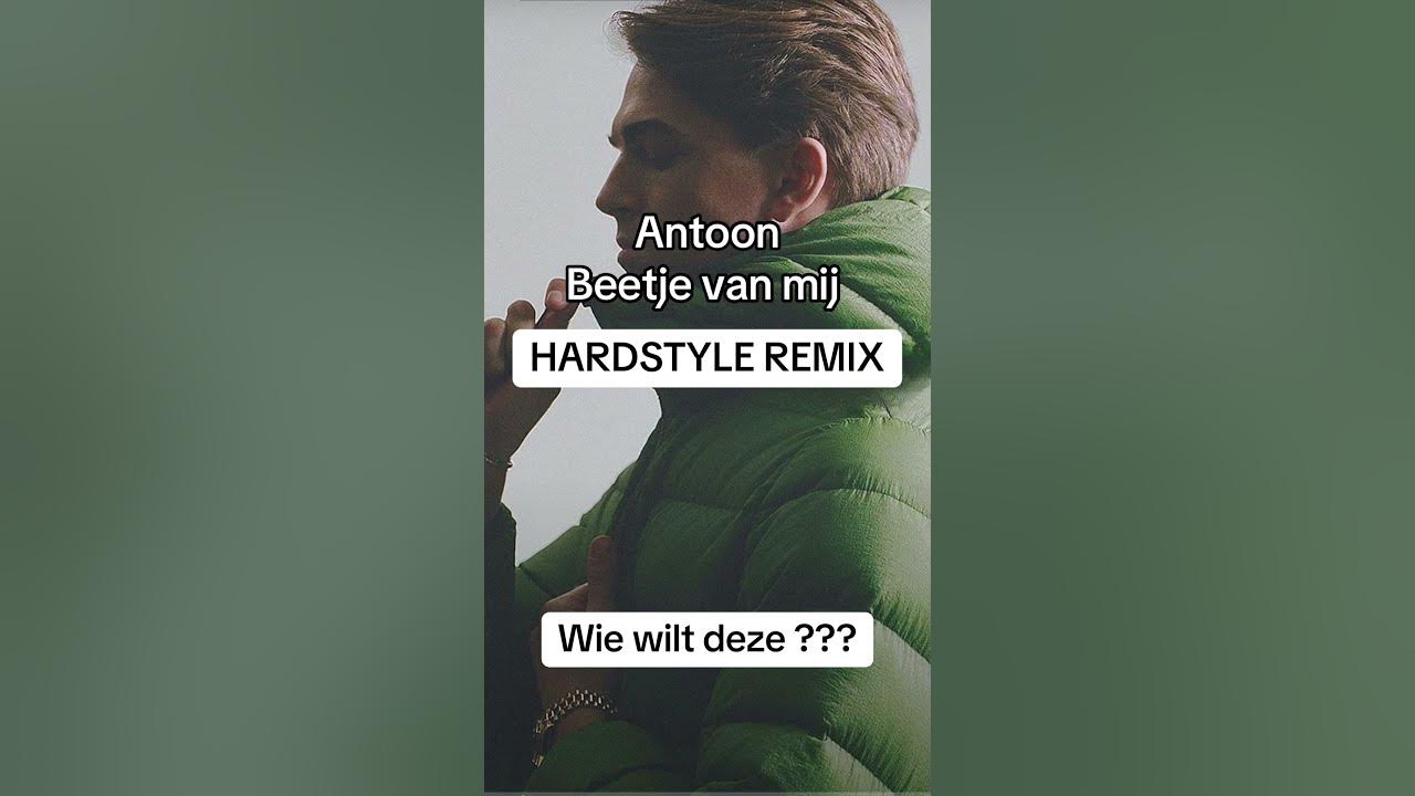 Antoon - Beetje Van Mij HARDSTYLE REMIX #hardstyle #antoon #beetjevanmij #remix #carnaval