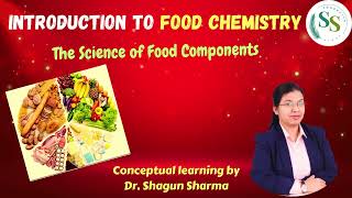 Introduction to Food Chemistry.              The Science of Food Components