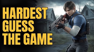 Hardest  "Guess The Game"  Can YOU Beat It? | Video Game Quiz