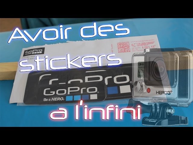 comment avoir des stickers gopro