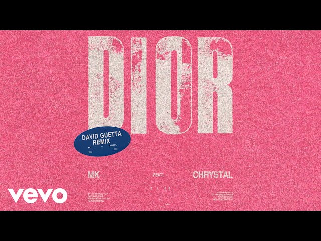 MK - Dior (David Guetta Remix - Official Audio) ft. Chrystal