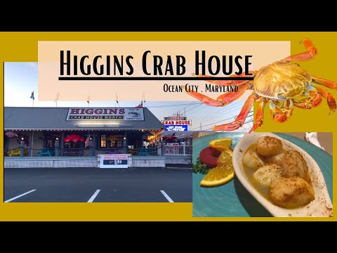 Evening Out at Higgins Crab House — Ocean City, Maryland Evening Out at Higgins Crab House — Ocean City, Maryland
