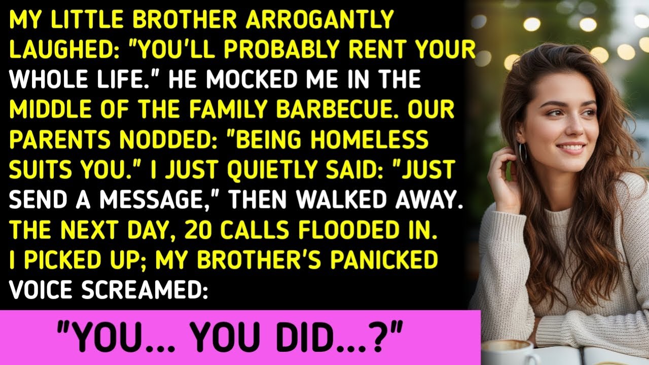 MY LITTLE BROTHER ARROGANTLY LAUGHED: 