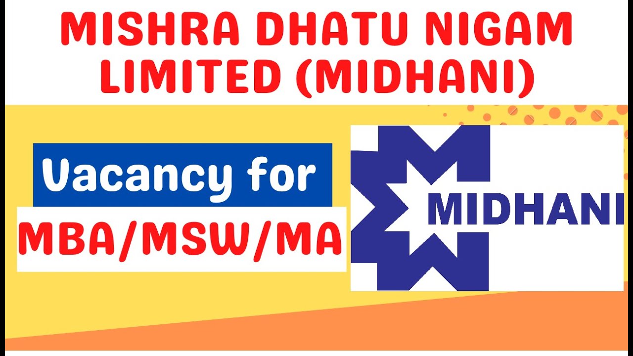 Mishra Dhatu Nigam Limited || MIDHANI Recruitment || Government Jobs 2022