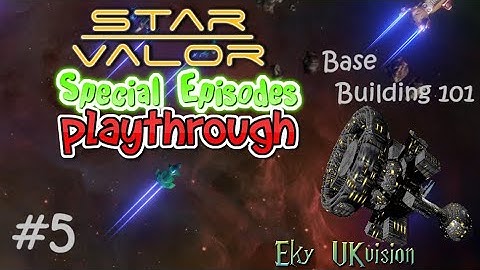 Star Valor v2.2 | DLC Base Building #5 | Expanding Our Operation