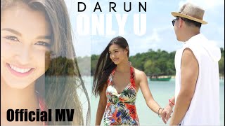 Only U - Darun | Official Music Video | KOSAL PRODUCTION | HD #kohrong #cambodia #musicvideo