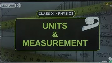 Class 11th Units and measurement Lecture 4