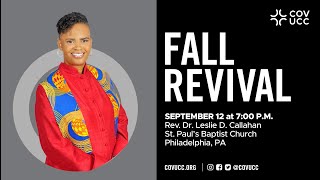 Fall Revival with Rev. Dr. Leslie D Callahan - 09/12/ 23