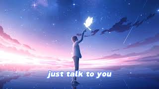 Talk to you Nightcore| Carter Ryan