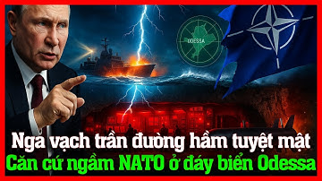 Nga phát hiện bí mật chấn động dưới đáy biển Odessa: căn cứ ngầm NATO lộ sáng