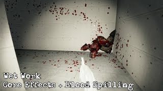 Wet Work - Gore Effects + Blood Spilling