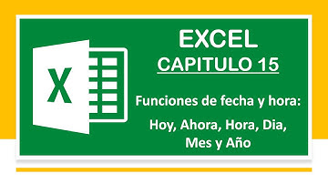Función de Fecha y Hora en Excel: Hoy, Ahora, Hora, Dia, Mes y Año