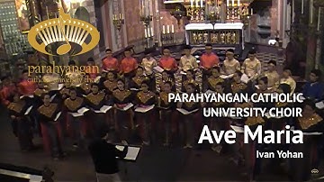 Ivan Yohan - Ave Maria | Parahyangan Catholic University Choir