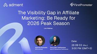 Webinar: The Visibility Gap in Affiliate Marketing: Be Ready for 2026 Peak Season