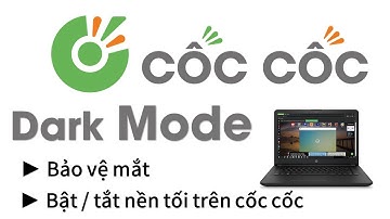 Bật chế độ nền tối trên trình duyệt Côc Cốc