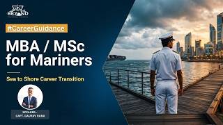 ⚓ MBA / MSc for Mariners | Career Transition Webinar for Seafarers
