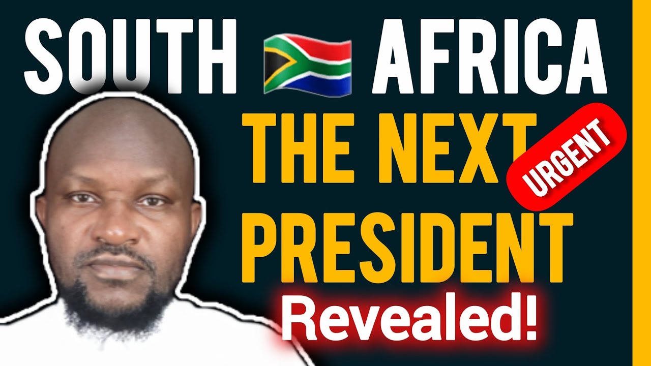 URGENT! South Africa’s Next President — God Gave Me a Letter for Him