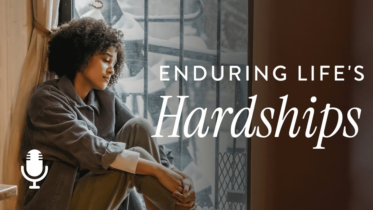 Enduring Life’s Hardships, Ep. 7: You Have a Future
