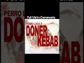 Perro Loco X - Doner Kebab #perrolocox #rap #donerkebab