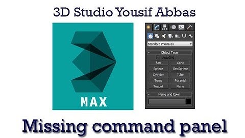 3D max missing Command panel and menu
