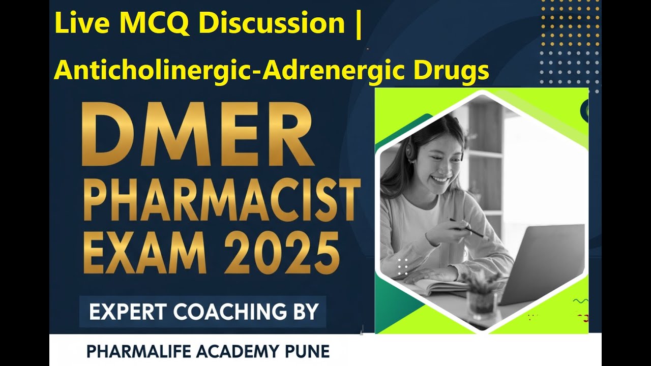 Dmer Elibrary DMER Exam Preparation | MCQs Discussion | Anticholinergic-Adrenergic ...