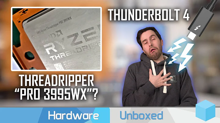 Exciting Updates: Threadripper 3995WX, Thunderbolt 4, and Zen 3 News