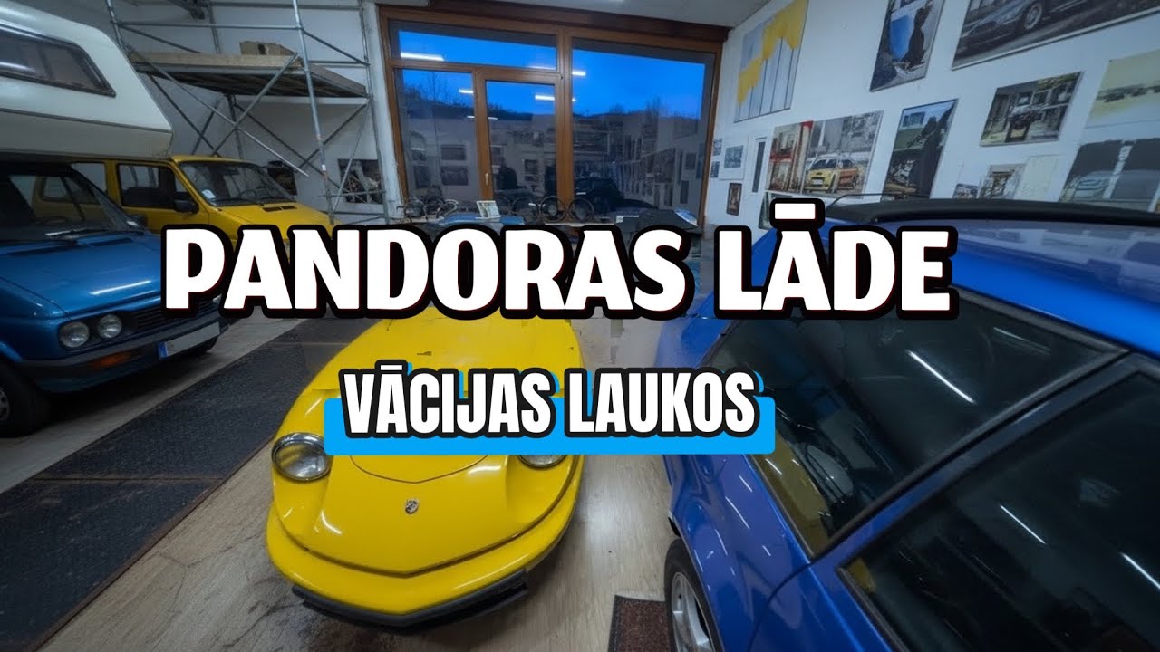 PANDORAS LĀDE VĀCIJAS LAUKOS / PRIVĀTA AUTO KOLEKCIJA