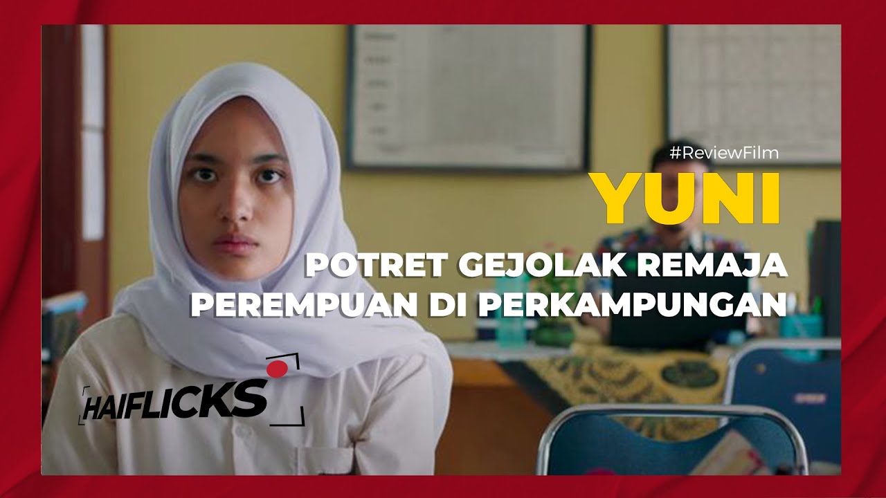 NGOMONGIN ARTI ENDING FILM YUNI DAN SUKSESNYA ARAWINDA BERPERAN JADI ngomongin-arti-ending-film-yuni-dan-suksesnya-arawinda-berperan-jadi