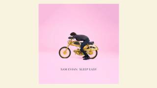 Sam Evian - Sleep Easy chords