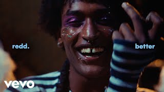 REDD. - better (official video)