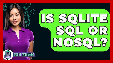 Is SQLite SQL Or NoSQL? - Next LVL Programming