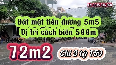 Chủ ngột ngân hàng cần bán nhanh lô đất mặt tiền đường 5m5 lề 3m, vị trí cách biển 500m giá rẻ.