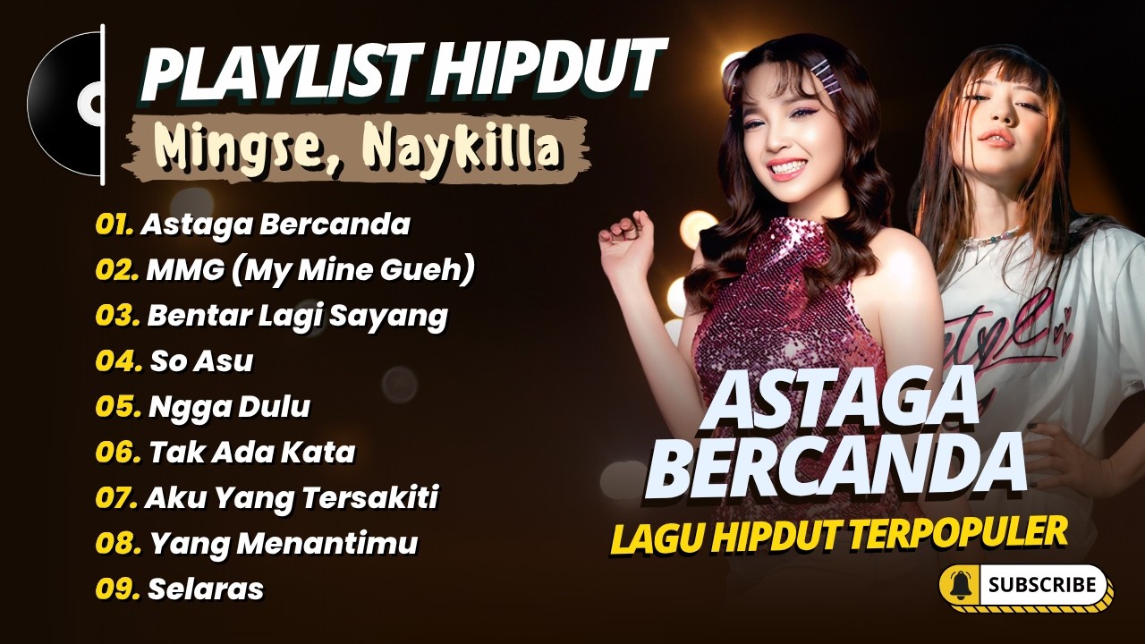Mingse, Akbar Chalay - ASTAGA BERCANDA | Naykilla - MMG (MY MINE GUEH) || HIPDUT VIRAL TIKTOK 2026