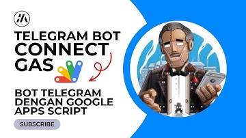 MENGHUBUNGKAN DAN INTEGRASI BOT TELEGRAM DENGAN GOOGLE APPS SCRIPT TERBARU #3