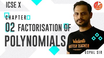 Factorisation of Polynomials L-2 | ICSE Class 10 Maths | ML Aggarwal | Umang 2020 | Vedantu English