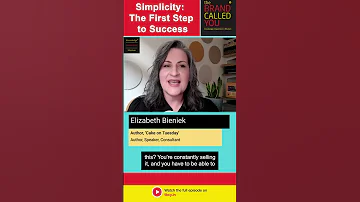 Simplicity The First Step To Success Elizabeth Beiniek Author 