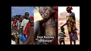 Fevzi Kurtuluş - Afrikalıyım Resimi